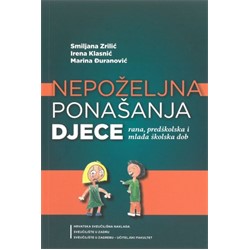 Nepoželjna ponašanja djece  rana, predškolska i mlađa školska dob