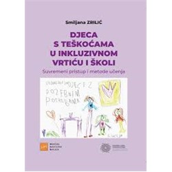 Djeca s teškoćama u inkluzivnom vrtiću i školi