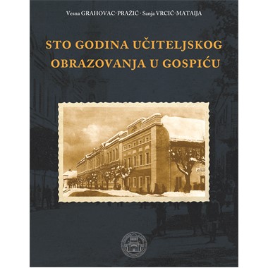 naslovna_sto godina uciteljskog obrazovanja u gospicu