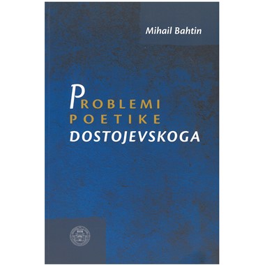 problemi poetike dostojevskog