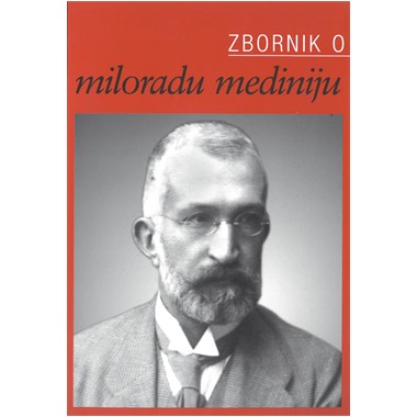 Zbornik o Miloradu Mediniju