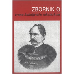 Zbornik Ivanu Kukuljeviću Sakcinskom